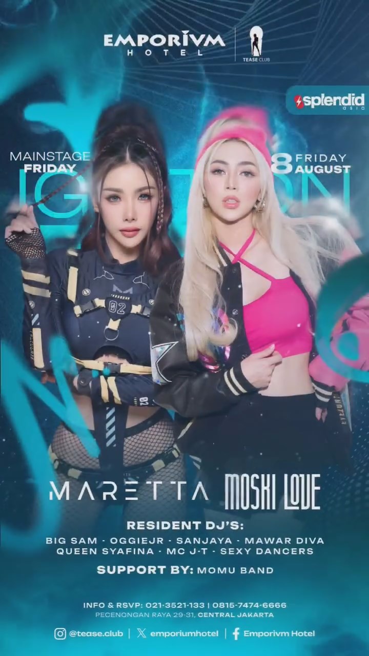 EMPORIUM TEASE CLUB JAKARTA - IGNITION FRIDAY (MARETTA X MOSKI LOVE)