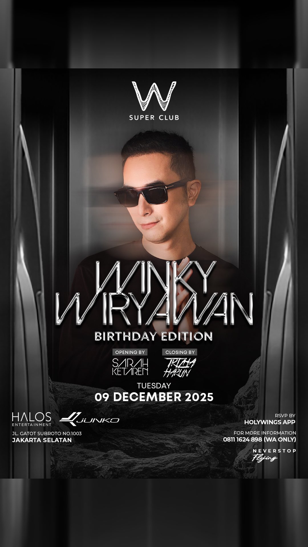 W SUPER CLUB TEBET JAKARTA - WINKY WIRYAWAN BIRTHDAY EDITION (WITH SARAH KETAREN & TRIZHA HARUN)