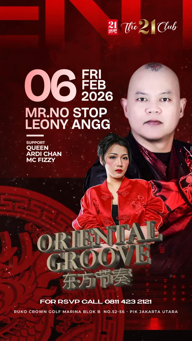 THE 21 CLUB PANTAI INDAH KAPUK - ORIENTAL GROOVE (LEONY ANGG)