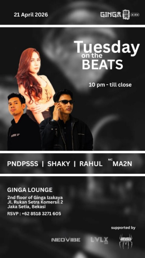 GINGA LOUNGE BEKASI - TUESDAY ON THE BEATS