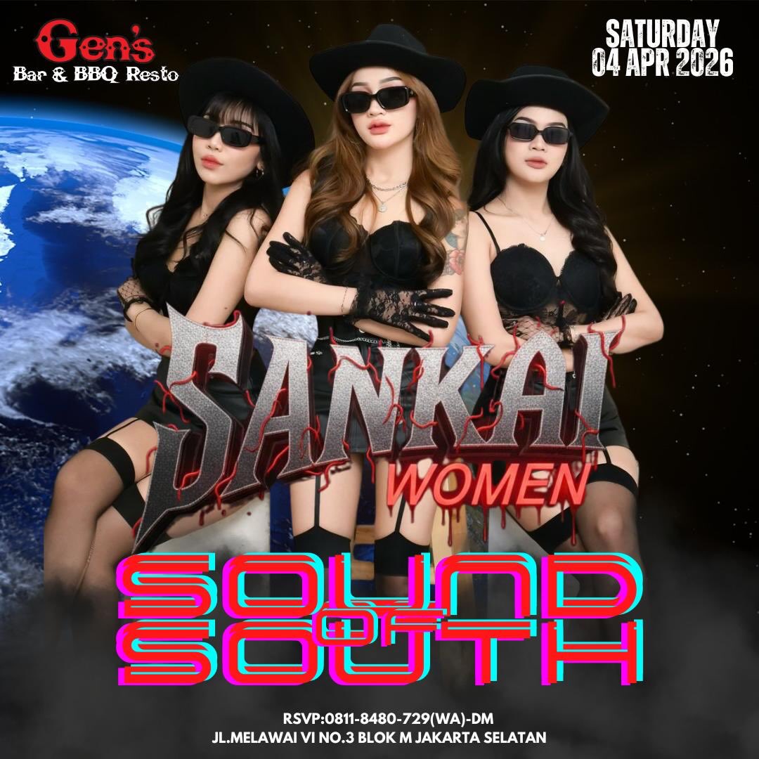 GEN'S BAR JAKARTA - SOUND OF SOUTH (SANKAI WOMEN)
