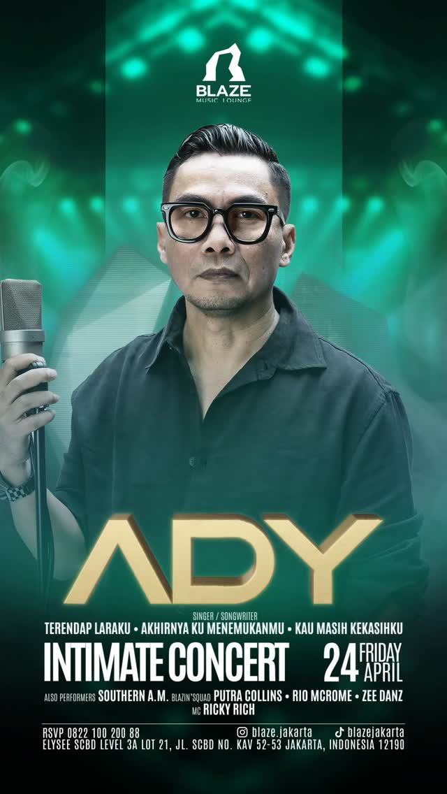 BLAZE JAKARTA - INTIMATE CONCERT (ADY)