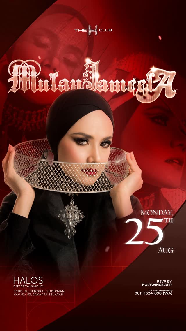 THE H CLUB SCBD JAKARTA - MULAN JAMEELA