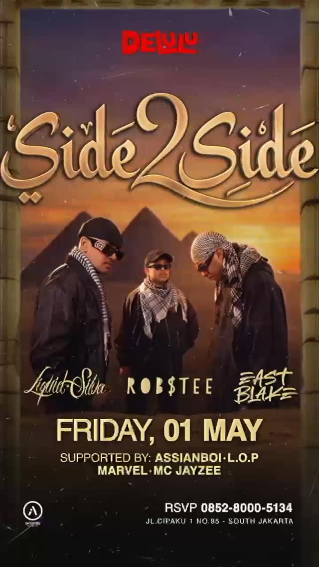 DELULU JAKARTA - LULULAND SIDE2SIDE (LIQUID SILVA, ROBSTEE, EAST BLAKE)