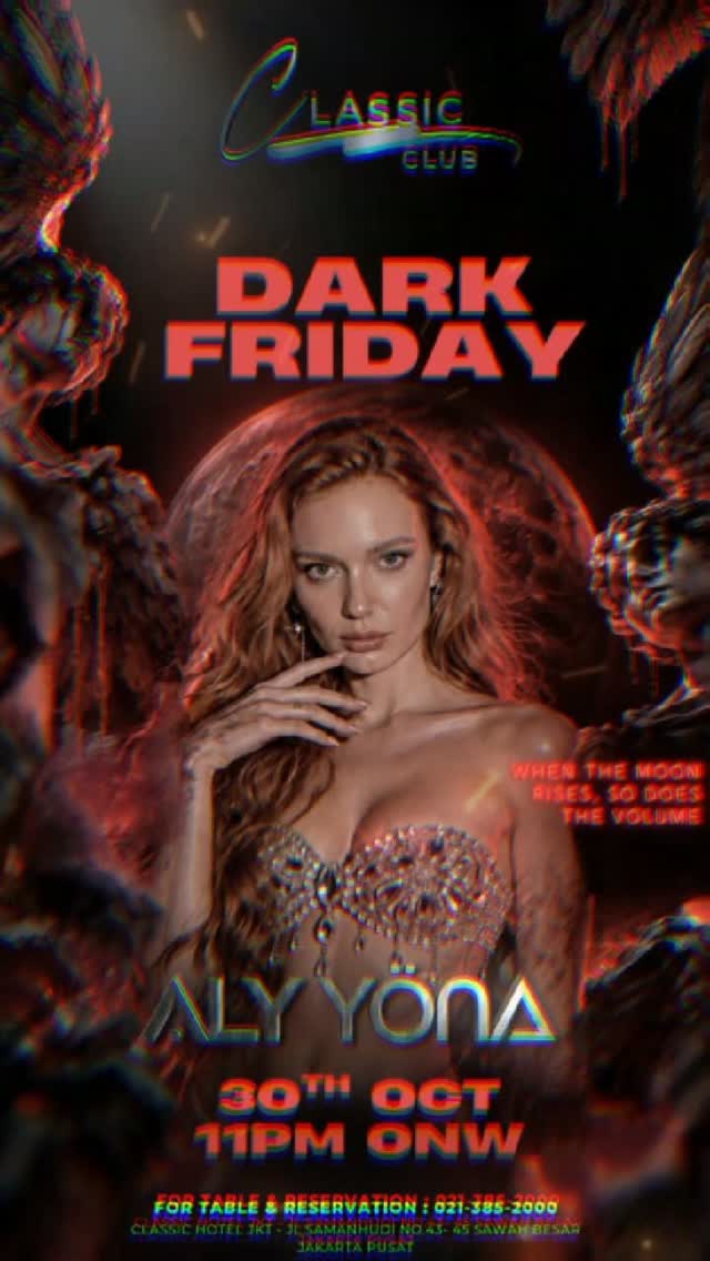 CLASSIC CLUB TERMINAL 2 JAKARTA - DARK FRIDAY (ALY YONA)