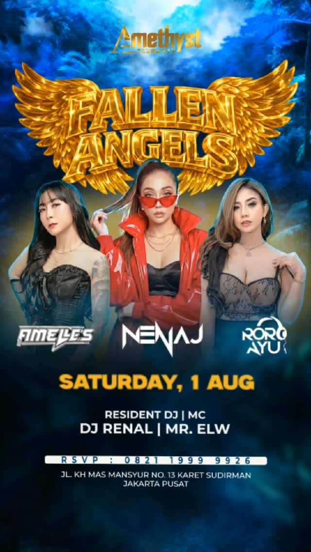 AMETHYST CLUB JAKARTA - FALLEN ANGELS (NENAJ, AMELLE'S, RORO AYU)