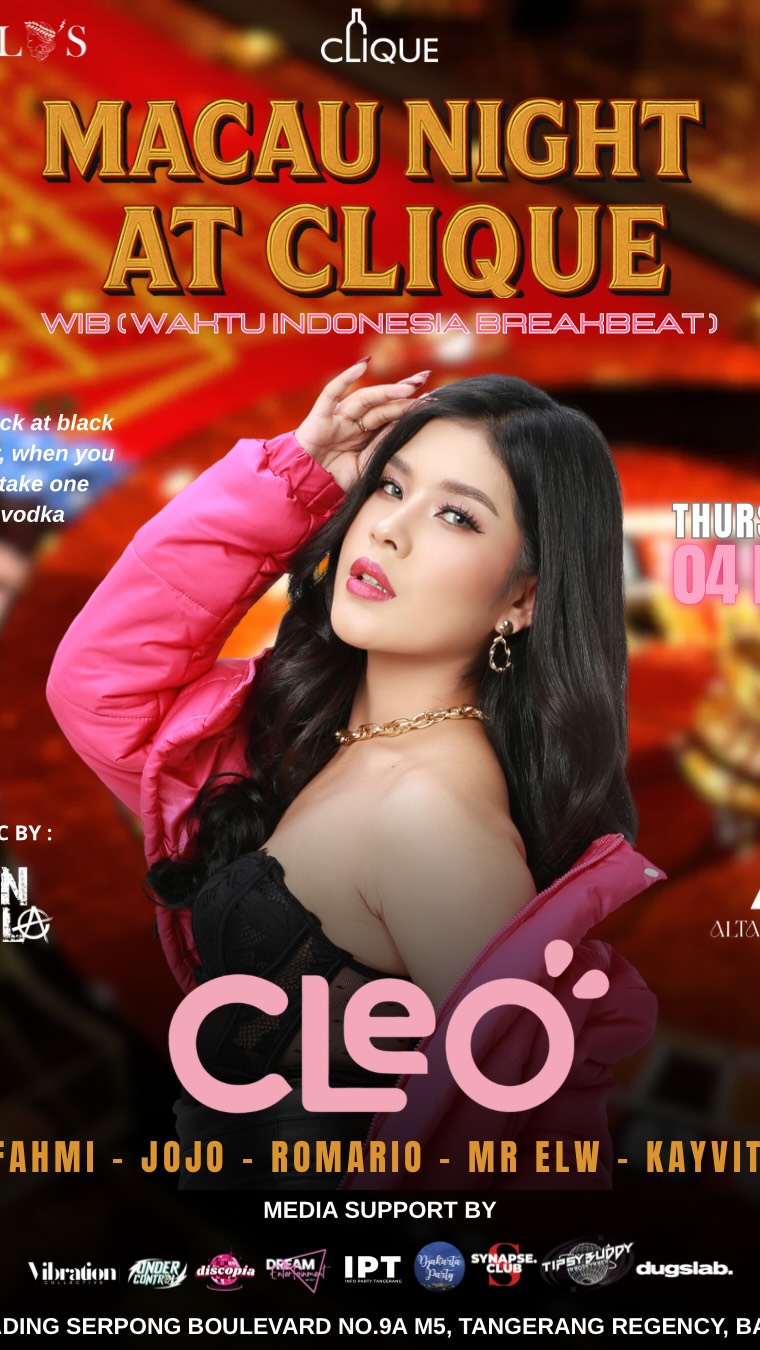 CLIQUE SPOT GADING SERPONG - MACAU NIGHT (CLEO)
