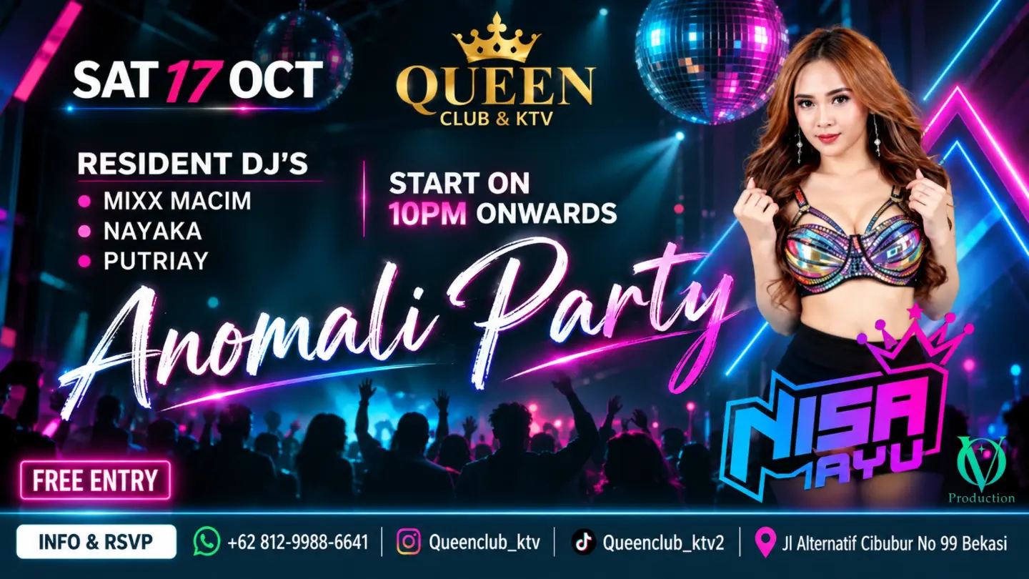 QUEEN CLUB & KTV BEKASI - ANOMALI PARTY (NISA AYU)