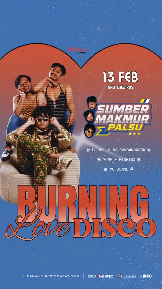 AFTERHOUR SUNTER JAKARTA - BURNING LOVE DISCO (SUMBER MAKMUR PALSU)