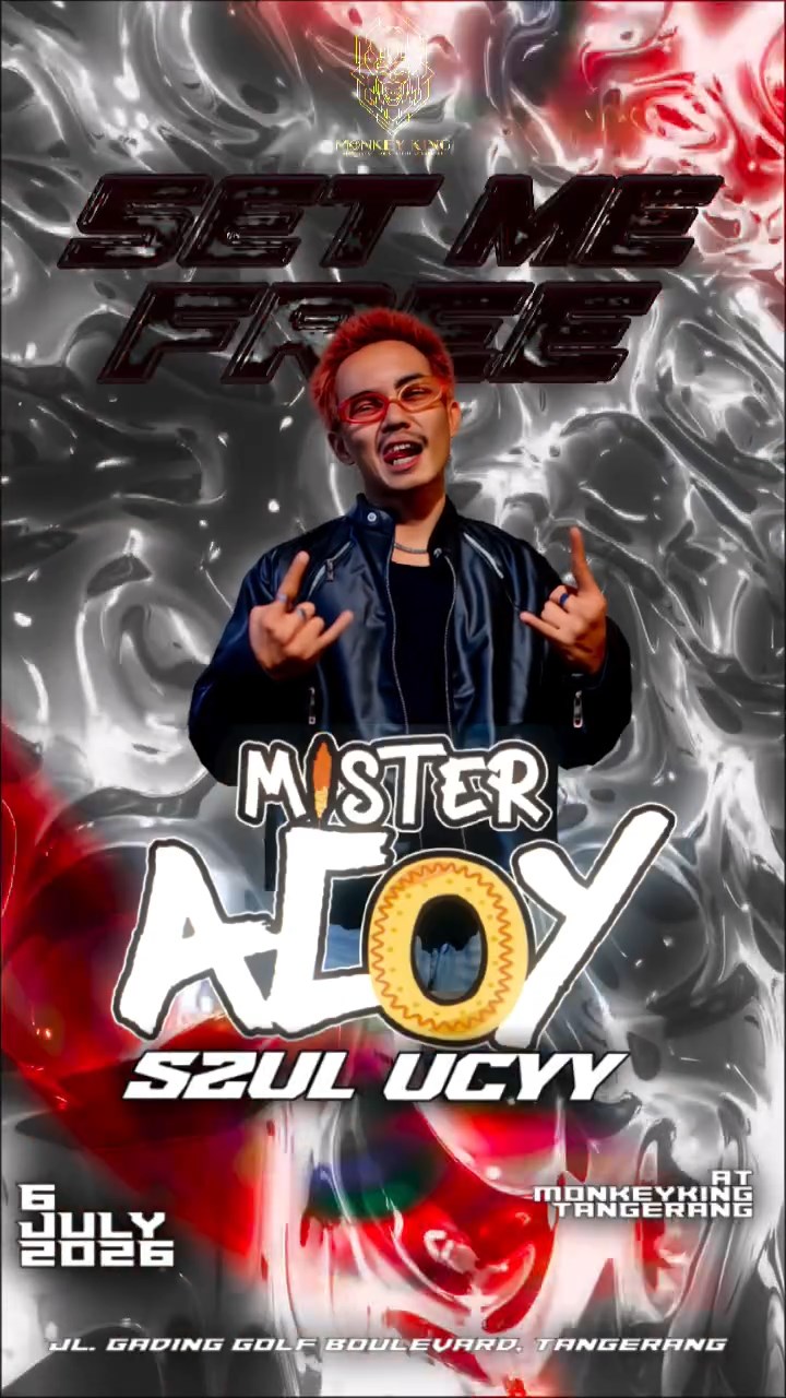 MONKEY KING BAR & LOUNGE GADING SERPONG - SET ME FREE (MISTER ACOY)