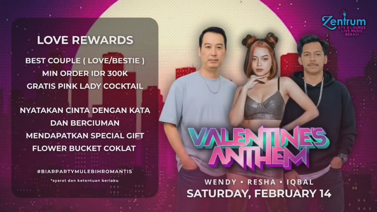 ZENTRUM BEKASI - VALENTINE'S ANTHEM (RESHA)