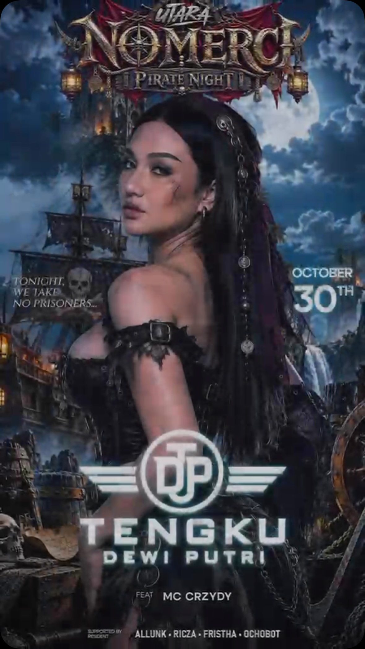 UTARA KELAPA GADING - NO MERCY: PIRATE NIGHT (TENGKU DEWI PUTRI)