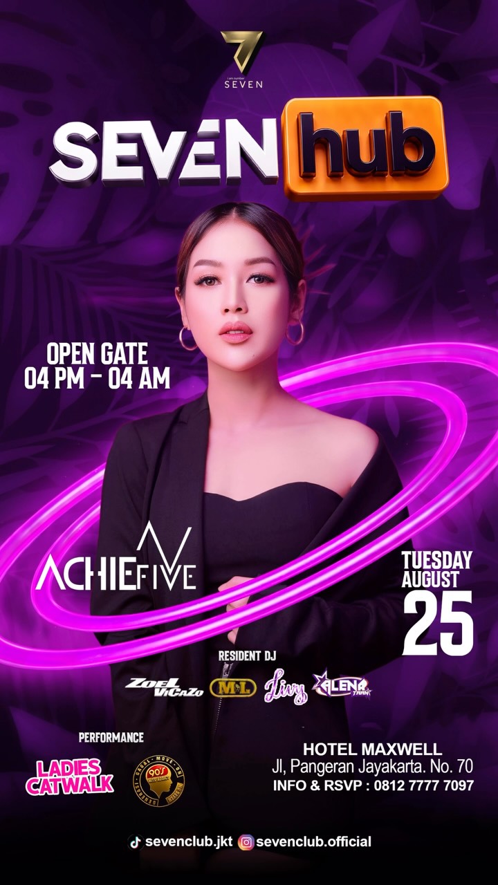SEVEN CLUB JAKARTA - SEVEN HUB (ACHIE FIVE)
