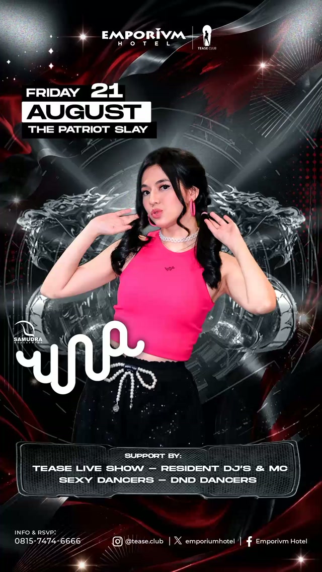 EMPORIUM TEASE CLUB JAKARTA - THE PATRIOT SLAY (UNA)