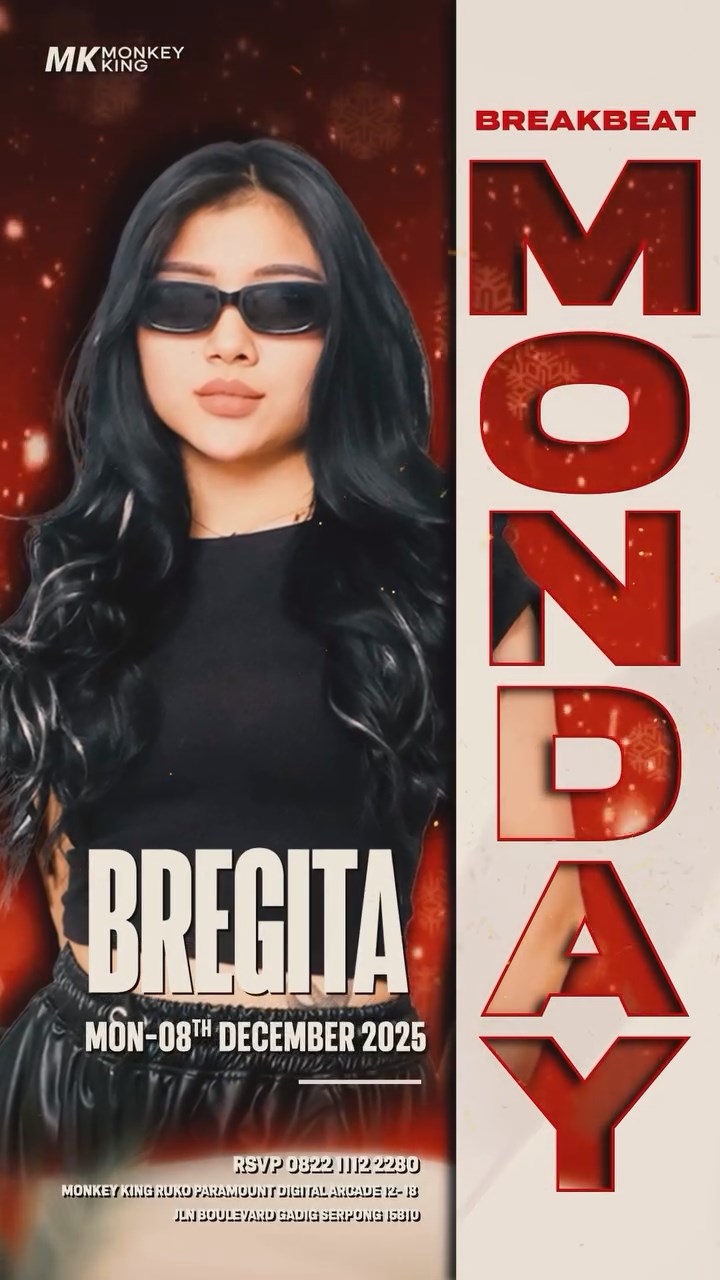 MONKEY KING BAR & LOUNGE GADING SERPONG - BREAKBEAT MONDAY (BREGITA)