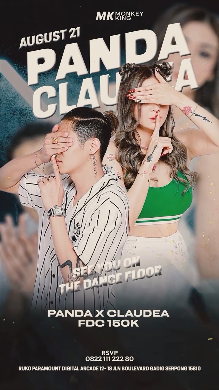 MONKEY KING BAR & LOUNGE GADING SERPONG - PANDA X CLAUDEA
