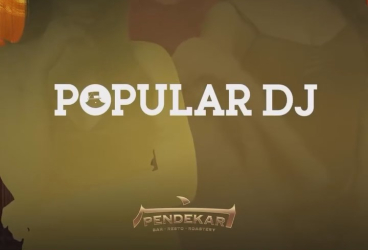 PENDEKAR BAR & RESTO GADING SERPONG - POPULAR DJ