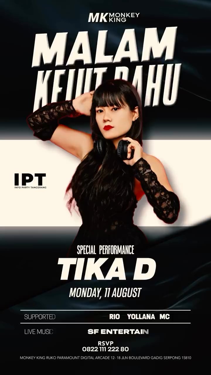 MONKEY KING BAR & LOUNGE GADING SERPONG - MALAM KEJUT BAHU (TIKA D)