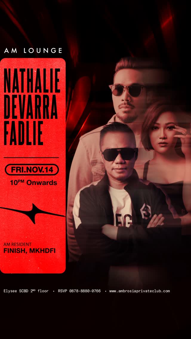AM LOUNGE JAKARTA - NATHALIE, DEVARRA, FADLIE