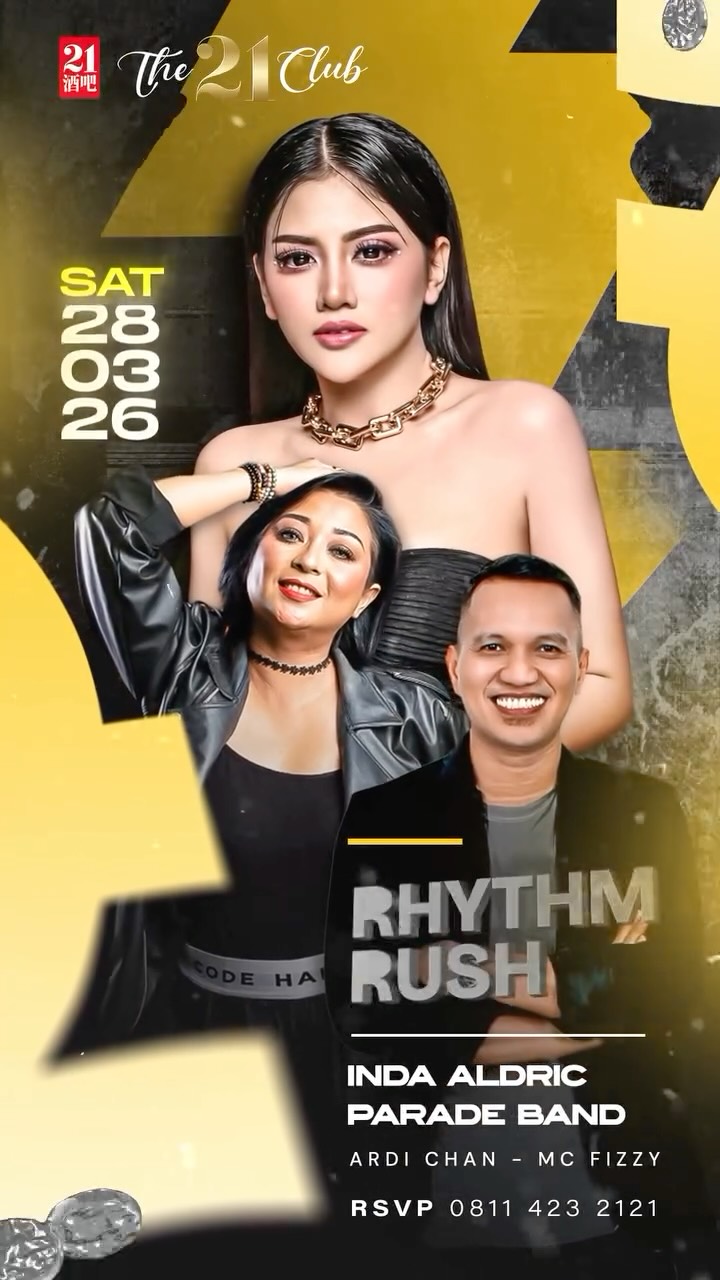 THE 21 CLUB PANTAI INDAH KAPUK - RHYTHM RUSH (INDA ALDRIC)