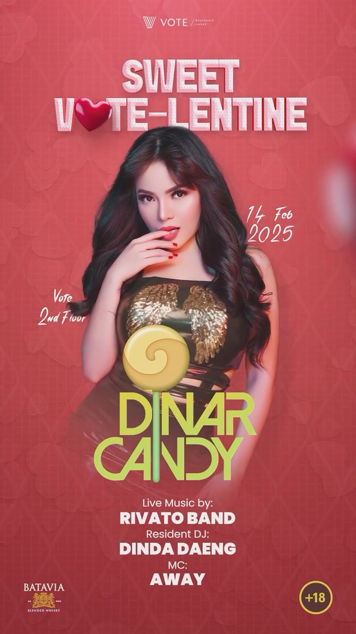 VOTE BAR GADING SERPONG - SWEET VOTE-LENTINE (DINAR CANDY)