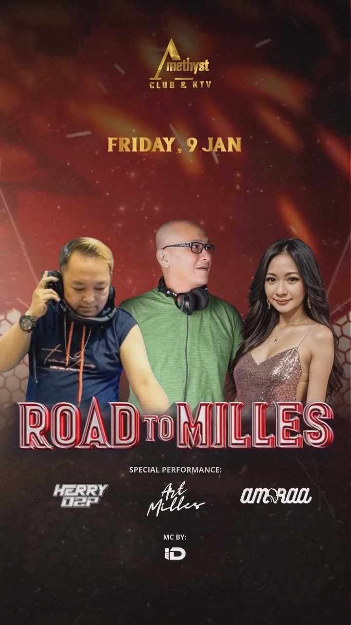 AMETHYST CLUB JAKARTA - ROAD TO MILLES VOL. 2 (HERRY D2P, AMORAA, ART MILLES)