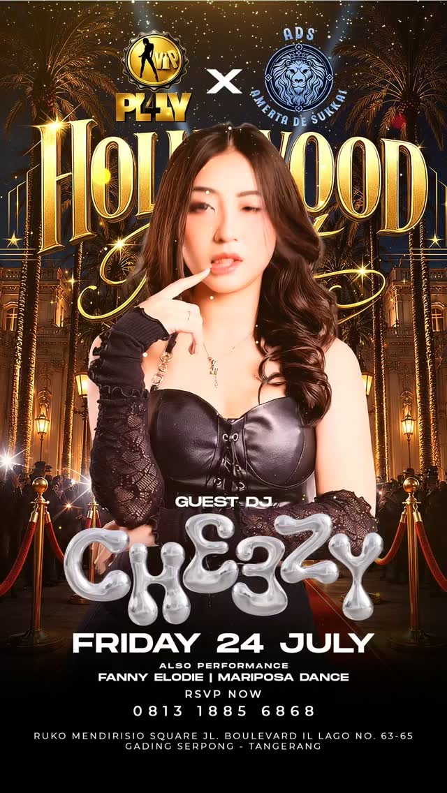VIP PLAY GADING SERPONG - HOLLYWOOD NIGHT (CHEEZY)