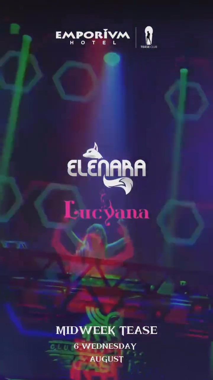 EMPORIUM TEASE CLUB JAKARTA - MIDWEK TEASE (ELENARA & LUCYANA)