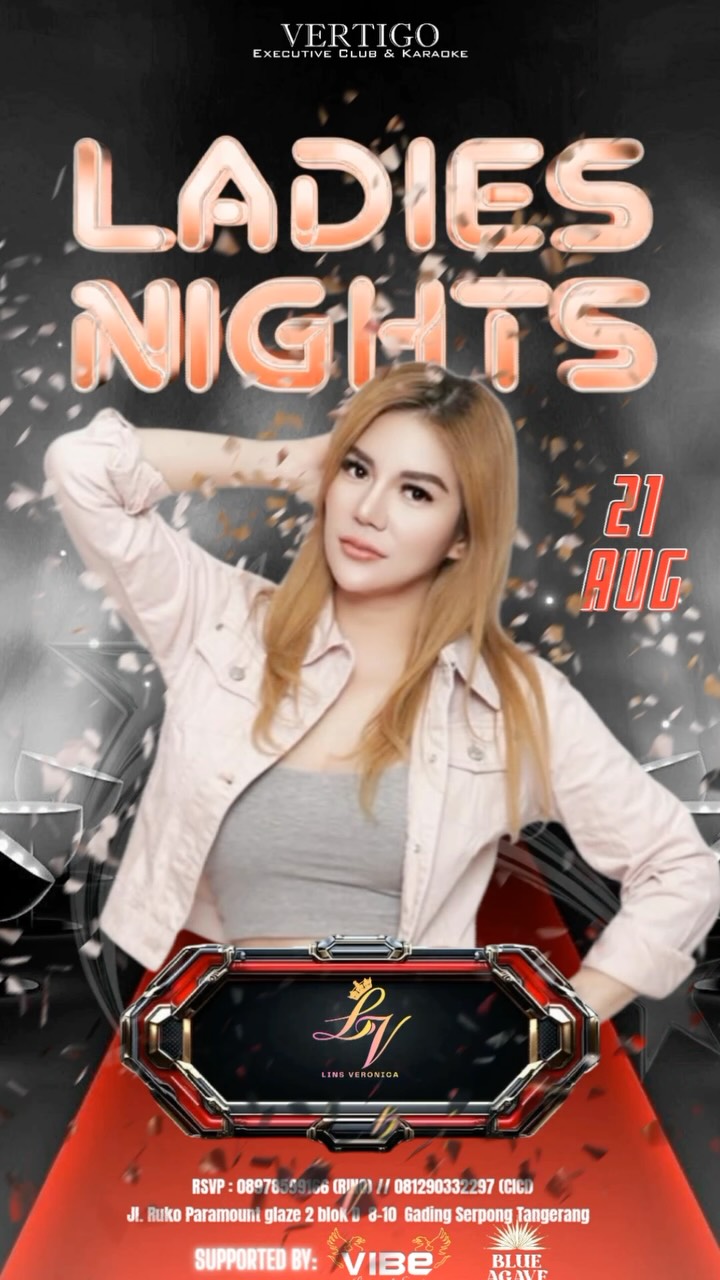 VERTIGO CLUB GADING SERPONG - LADIES NIGHTS (LINS)