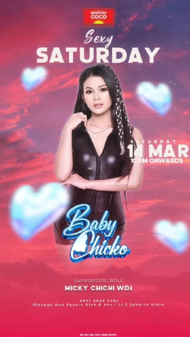 MAESTRO COCO MANGGA DUA JAKARTA - SEXY SATURDAY NIGHT (BABY CHIKO)