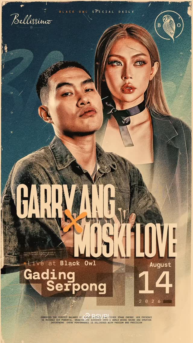 BLACK OWL GADING SERPONG - GARRY ANG X MOSKI LOVE