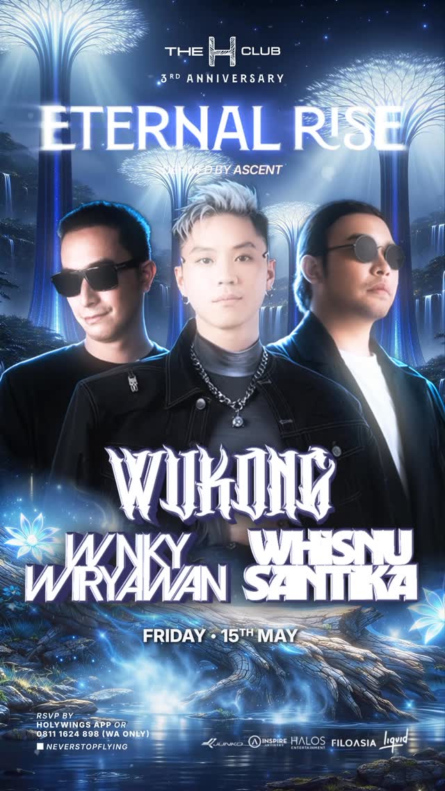 THE H CLUB SCBD JAKARTA - WINKY WIRYAWAN, WUKONG, WHISNU SANTIKA
