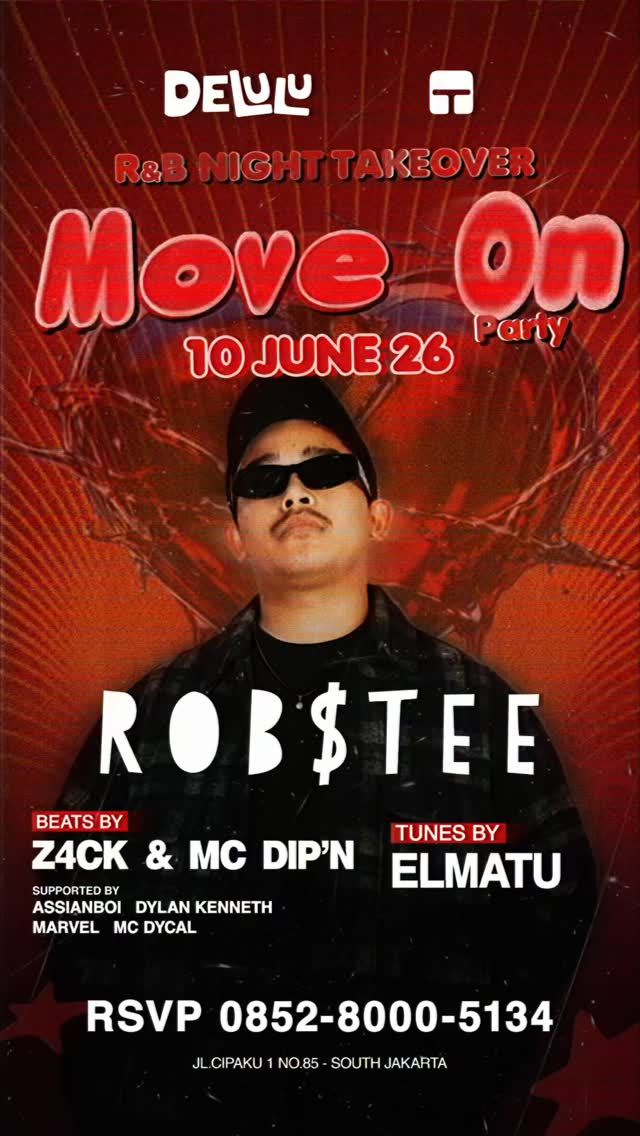 DELULU JAKARTA - MOVE-ON PARTY (ROBSTEE)