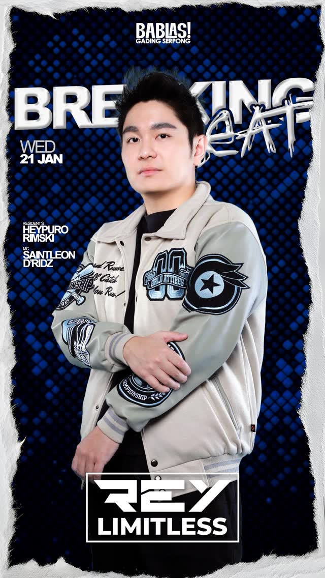 BABLAS GADING SERPONG - BREAKING BEAT (REY LIMITLESS)