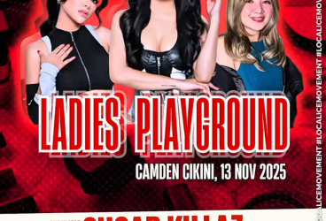 CAMDEN CIKINI JAKARTA - LADIES PLAYGROUND (SUGAR KILLAZ)