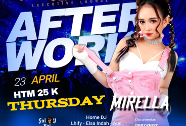 NEW KING CLUB BEKASI - AFTER WORK (MIRELLA)