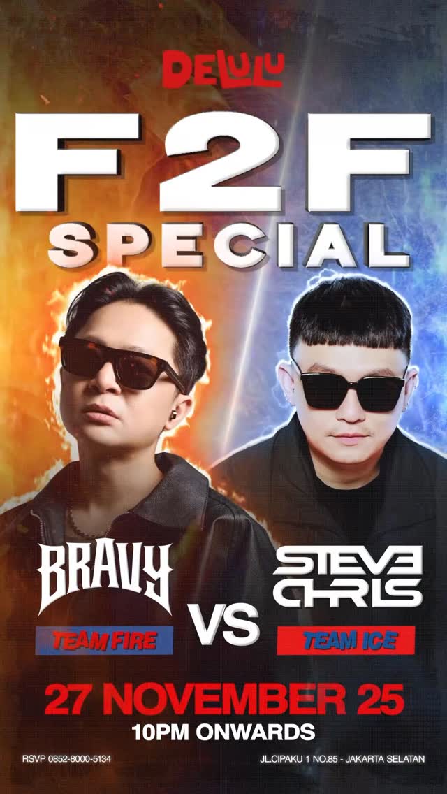 DELULU JAKARTA - F2F SPECIAL (BRAVY VS STEVE CHRIS)