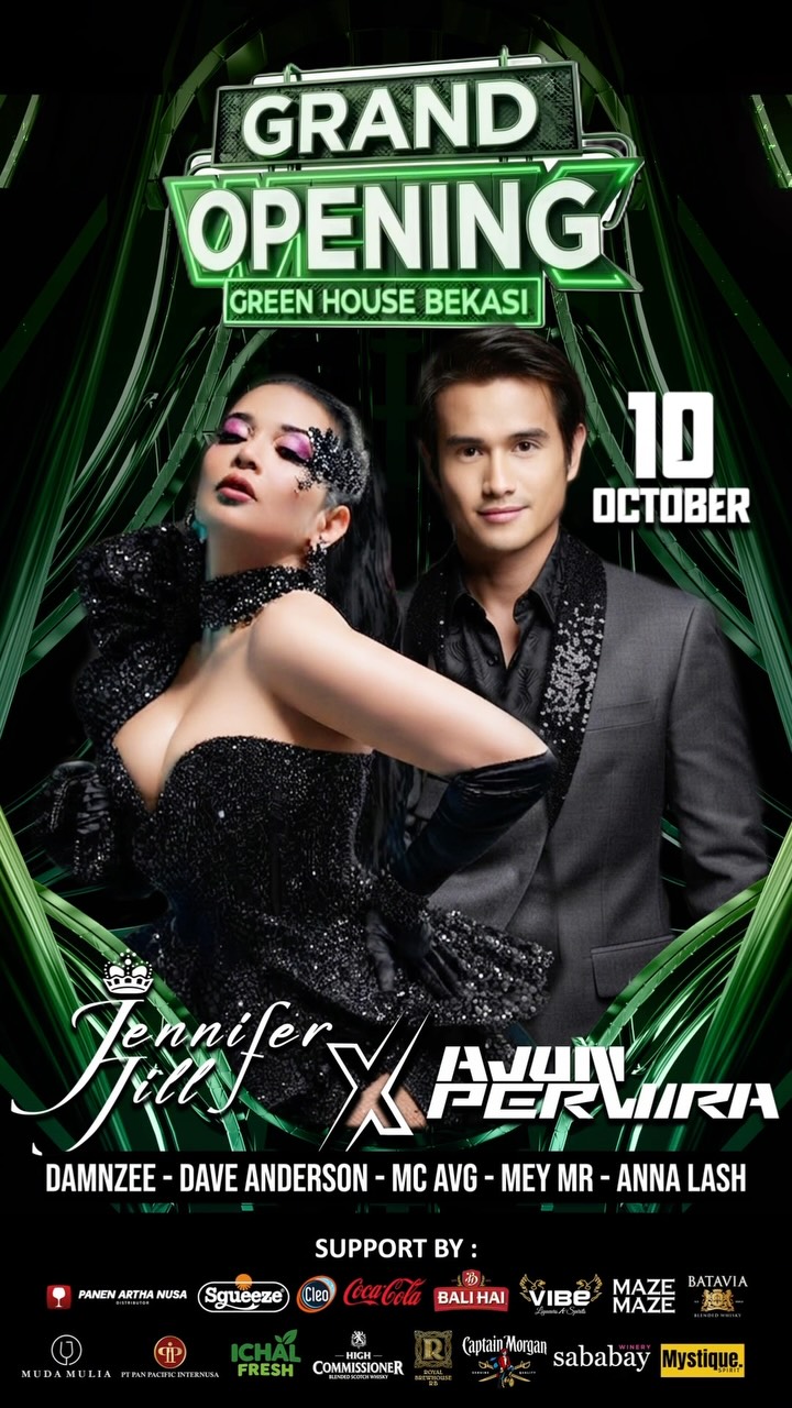 GREEN HOUSE BEKASI - GRAND OPENING (AJUN PERWIRA X JENNIFER JILL)