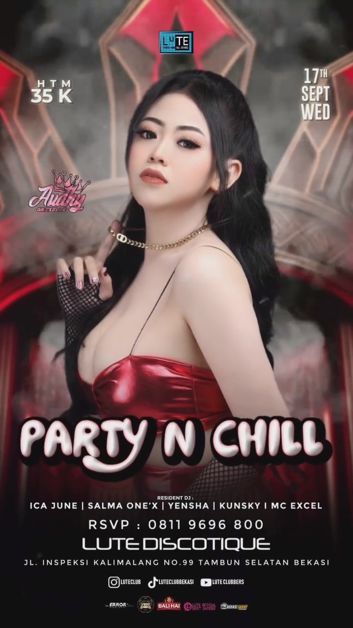 LUTE CLUB BEKASI - PARTY N CHILL (AUDHY GRIZELLE)