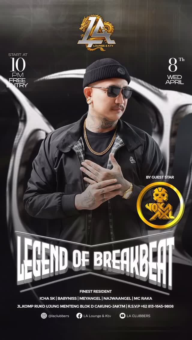 LA CLUB JAKARTA - LEGEND OF BREAKBEAT (NOKA AXL)