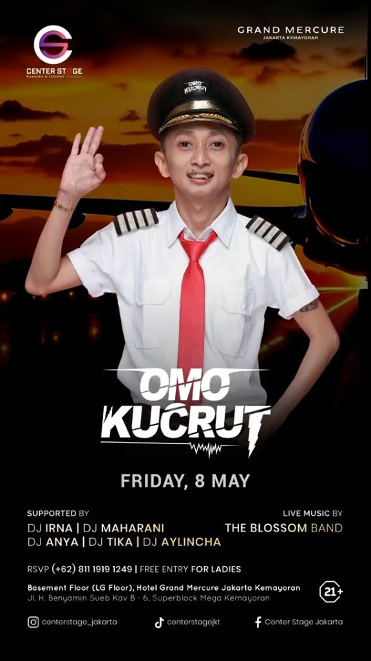 CENTER STAGE JAKARTA - OMO KUCRUT