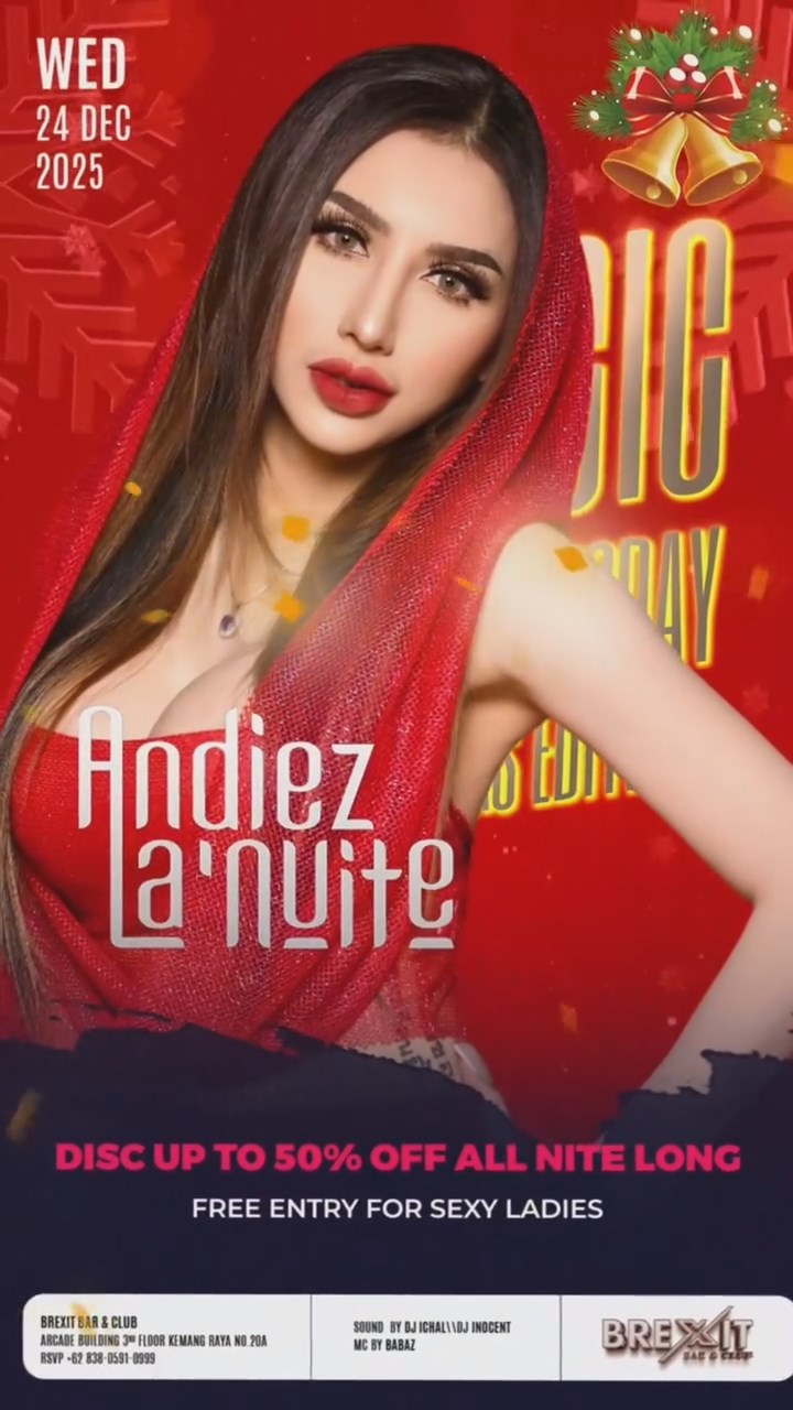 BREXIT KEMANG JAKARTA - MAGIC WEDNESDAY XMAS EDITION (ANDIEZ LA NUITE)