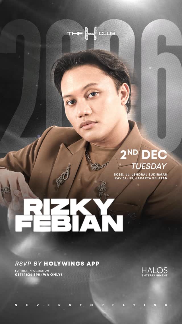 THE H CLUB SCBD JAKARTA - RIZKY FEBIAN
