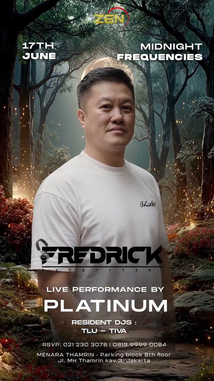 ZEN KTV & LOUNGE JAKARTA - MIDNIGHT FREQUENCIES (FREDRICK BAHARRIZKI)