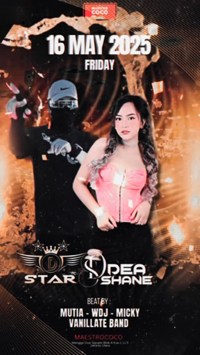 MAESTRO COCO MANGGA DUA JAKARTA - D-STAR & DEA SHANE