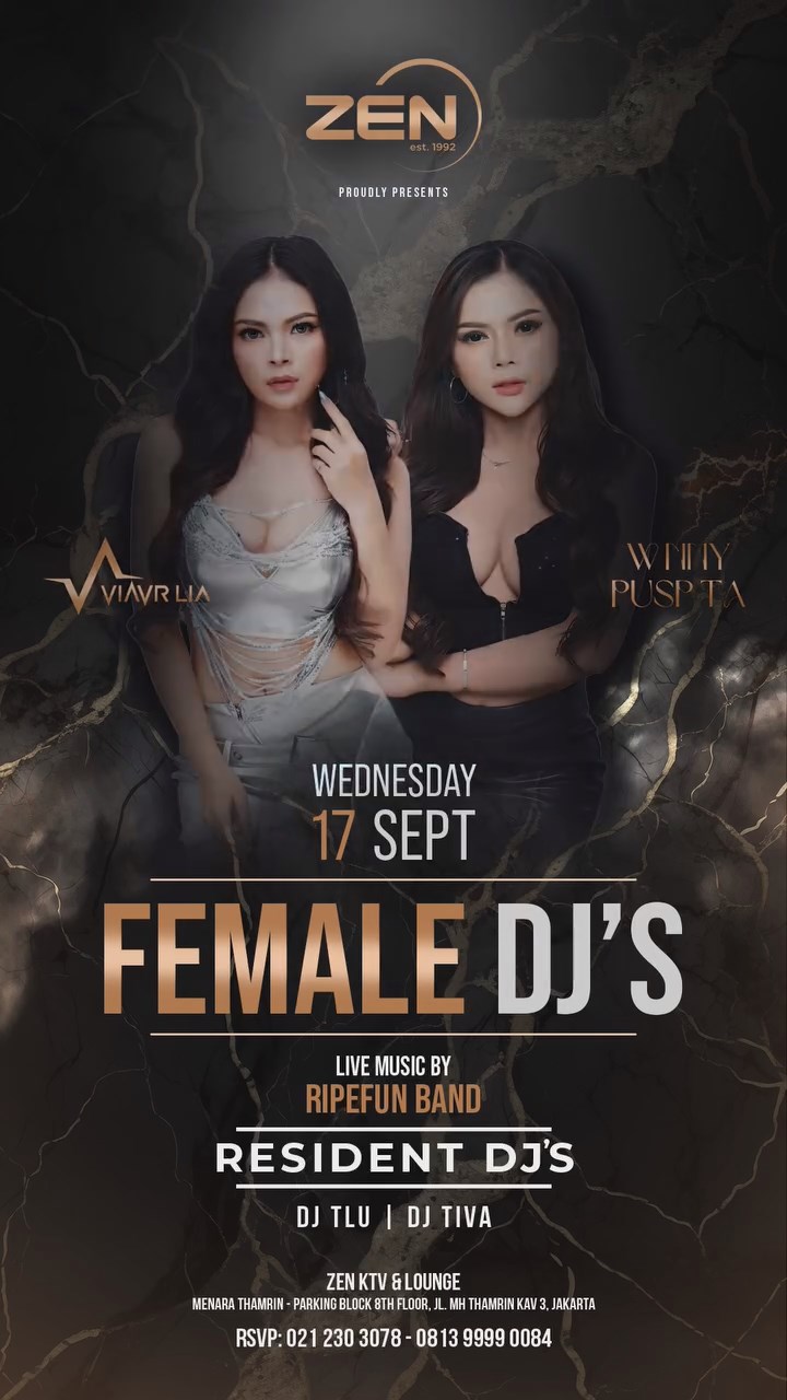 ZEN KTV & LOUNGE JAKARTA - FEMALE DJ'S (VIAVRILIA & WINNY PUSPITA)