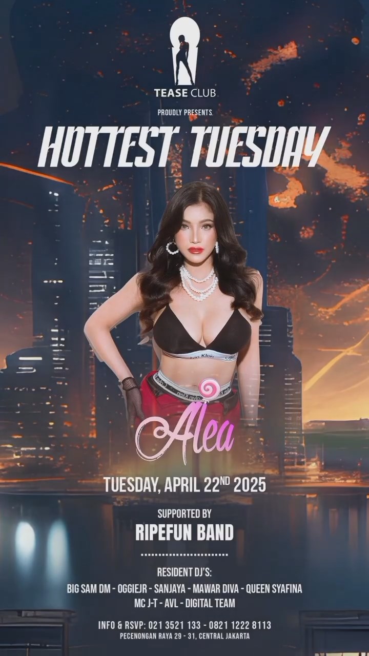 EMPORIUM TEASE CLUB JAKARTA - HOTTEST TUESDAY (ALEA)
