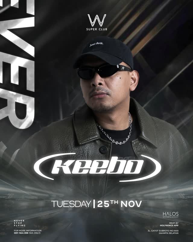 W SUPER CLUB TEBET JAKARTA - KEEBO