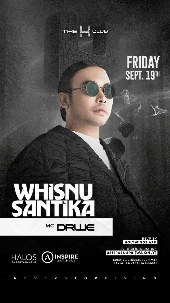 THE H CLUB SCBD JAKARTA - WHISNU SANTIKA