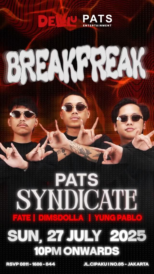 DELULU JAKARTA - BREAKFREAK (PATS SYNDICATE)